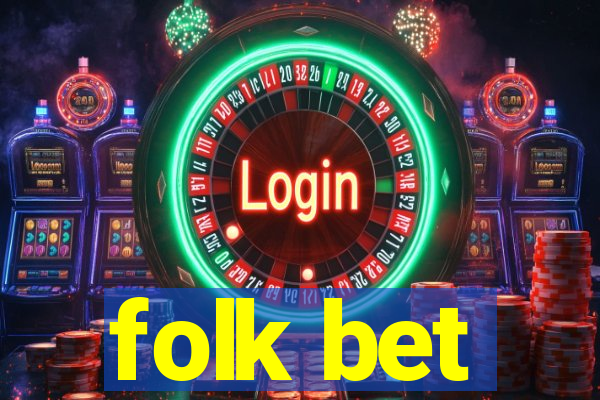 folk bet